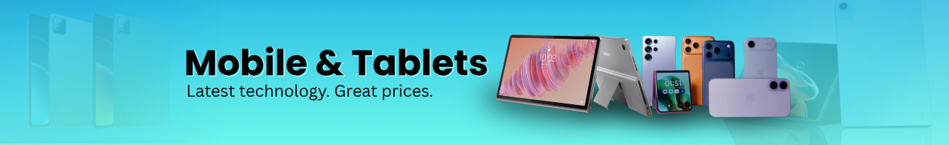 Mobile & Tablets